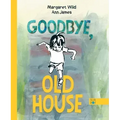 Goodbye, Old House