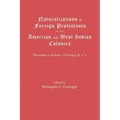Naturalizations of Foreign Protestants in the American and West Indian Colonies. (Pursuant to Statute 13 George II, C.7)