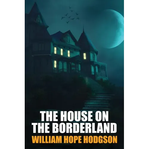 The House on the Borderland