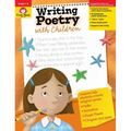 Writing Poetry with Children Grade 1 - 6 Teacher Resource