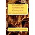 Evildoer Added to Evildoer: The Story of Satan, Azazel and the Rebellious Angels