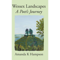 Wessex Landscapes: A Poet's Journey