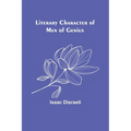 Literary Character of Men of Genius