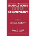 The Randall House Bible Commentary: Luke