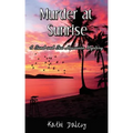 Murder at Sunrise