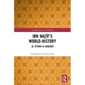 Ibn Naẓīf's World-History: Al-Tā'rīkh Al-Manṣūrī