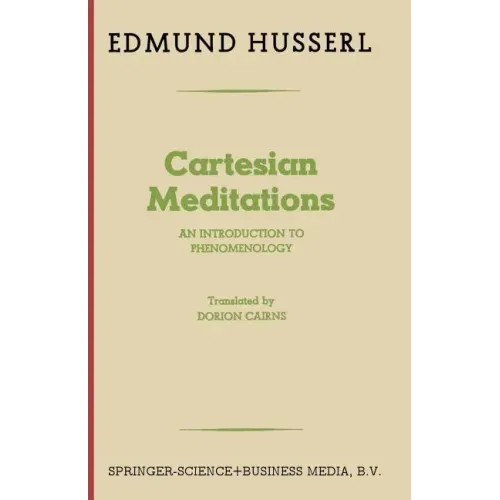 Cartesian Meditations: An Introduction to Phenomenology