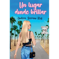Un lugar donde brillar