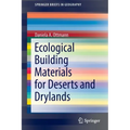 Ecological Building Materials for Deserts and Drylands