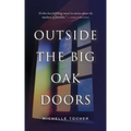Outside the Big Oak Doors