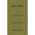 Cajun Rules by Gaboon Trahan: Courtesy of Norman Kemmer and his life with the American Pit Bull Terrier