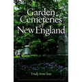 Garden Cemeteries of New England