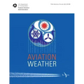 Aviation Weather: FAA Advisory Circular (Ac) 00-6b