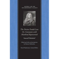 The Divine Feudal Law: Or, Covenants with Mankind, Represented