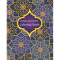 Islamic Geometric Coloring Book: Islamic Geometric Patterns, Arabic Geometrical Pattern and Design, Islamic Design Workbook, Arabic Floral Patterns Co