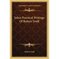 Select Practical Writings of Robert Traill