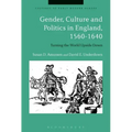 Gender, Culture and Politics in England, 1560-1640: Turning the World Upside Down