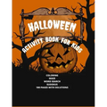 Halloween Activity Book For Kids, Age Unlimited: My Choice Of Halloween