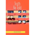 Truth Be Told: The Voice of a Child