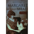 Margaret Mead: A Biography