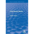 Later Roman Britain (Routledge Revivals)