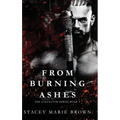 From Burning Ashes