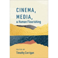 Cinema, Media, and Human Flourishing