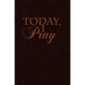 Today I Pray