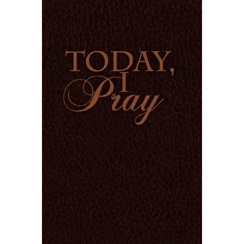 Today I Pray