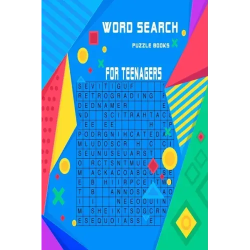 Word search puzzle books for teenagers: Very entertaining puzzles for beginners and intermediates with solutions at the end . keep you brain in shape