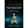 Under the Yoga Mat: The Dark History of Yogi Bhajan's Kundalini Yoga