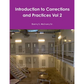 Introduction to Corrections and Practices Vol 2