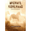Michael Kohlhaas: From an old chronicle