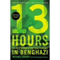 13 Hours: The Inside Account of What Really Happened in Benghazi