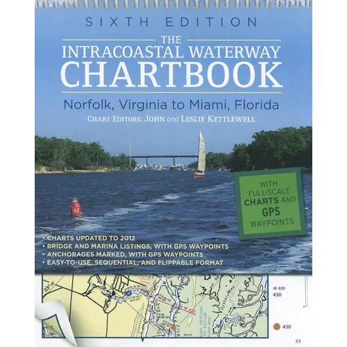 The Intracoastal Waterway Chartbook: Norfolk, Virginia to Miami, Florida