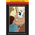 Aunt Caroline's Attic: The Atlas Adventures Series