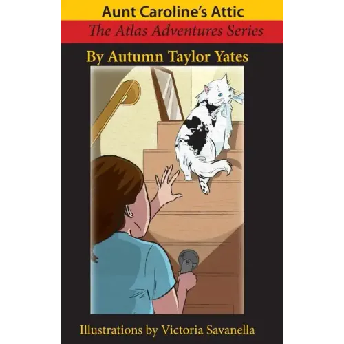 Aunt Caroline's Attic: The Atlas Adventures Series