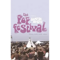 The Pop Festival: History, Music, Media, Culture