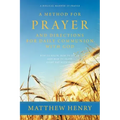 A Method for Prayer and Directions for Daily Communion with God