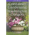 Container Gardening for Washington and Oregon