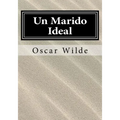 Un Marido Ideal