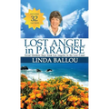 Lost Angel in Paradise: Great Outdoor Days from Los Angeles to the Lost Coast of California