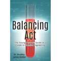 Balancing Act: The Young Person's Guide to a Career in Chemical Engineering