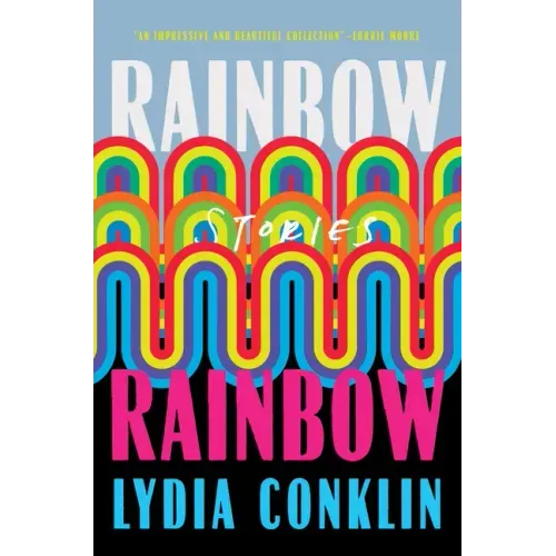 Rainbow Rainbow: Stories