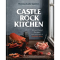 Castle Rock Kitchen: Wicked Good Recipes from the World of Stephen King [A Cookbook]