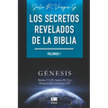 Los secretos revelados de la biblia (Volumen I)