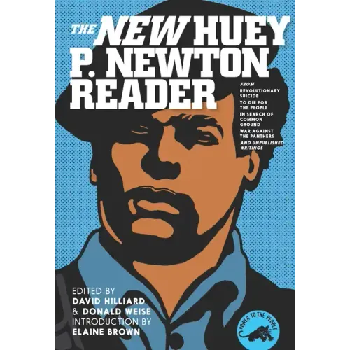 The New Huey P. Newton Reader