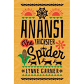 Anansi The Trickster Spider