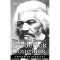The Life and Times of Frederick Douglass