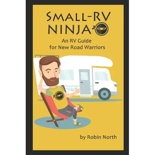 Small-RV Ninja: RV Maintenance for New Road Warriors